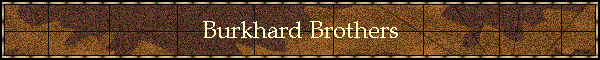 Burkhard Brothers