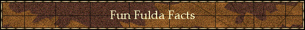 Fun Fulda Facts